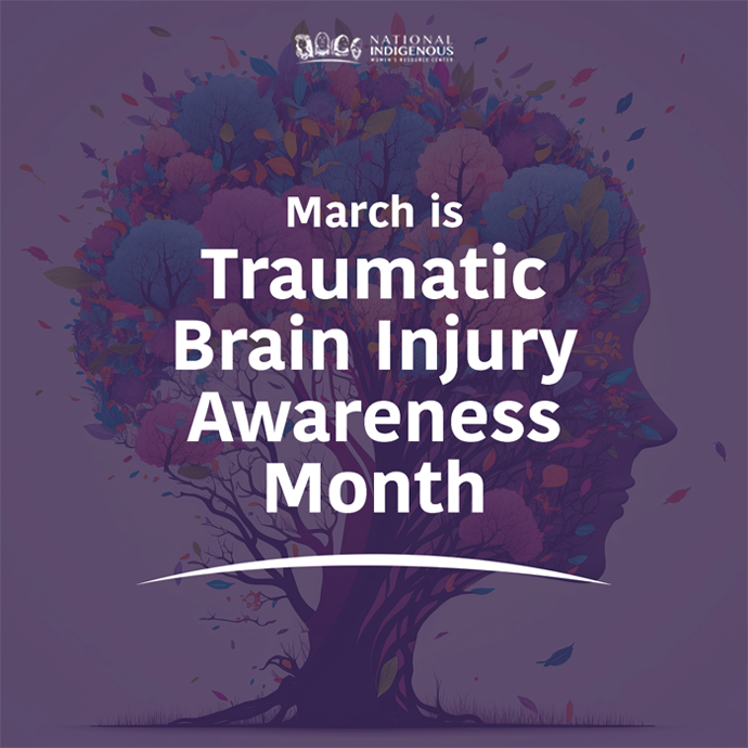 March Is Traumatic Brain Injury Awareness Month NIWRC